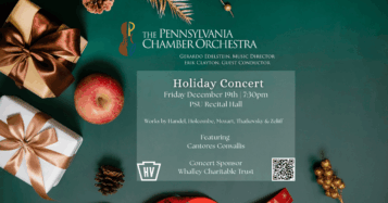 Pennsylvania Chamber Orchestra Annual Holiday Concert